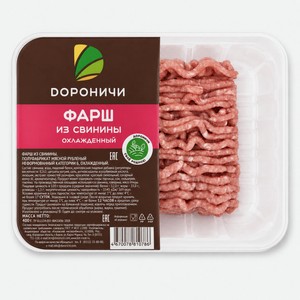 Фарш из свинины Дороничи охлажденный 400 г в Дороничах